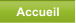 Accueil